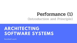 บันทึก Architecting Software Systems: Performance (introduction and principle)